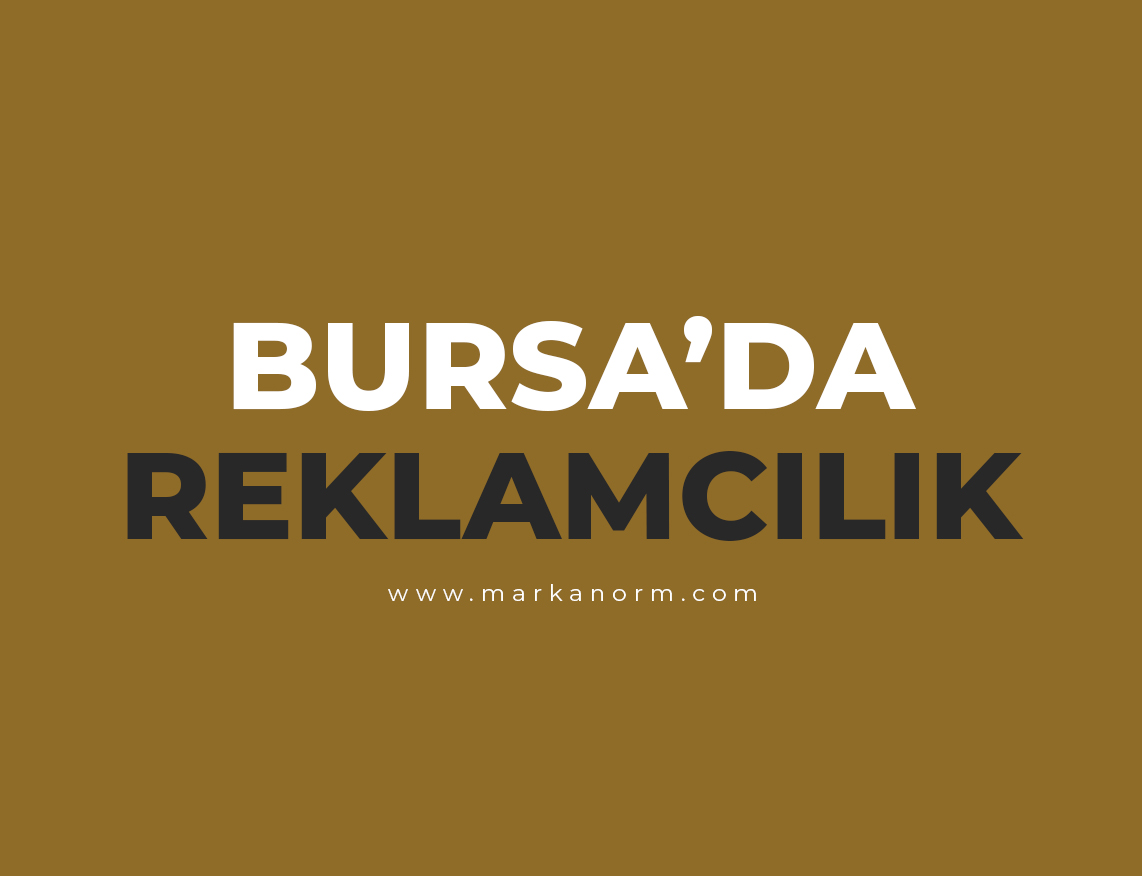 Bursa'da Reklam
