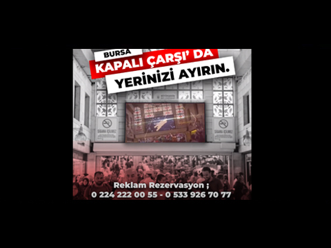 KAPALI ÇARŞI - BURSA